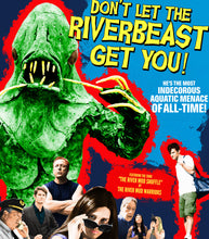Blu-ray: Don't Let The Riverbeast Get You!